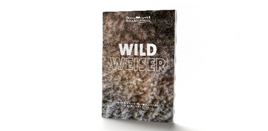 Wildweiser: Der Tierführer von, mit und über das Wisentgehege